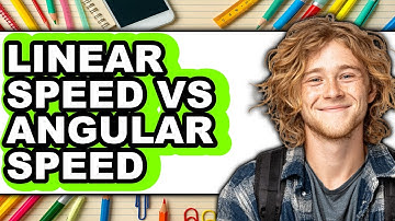 Linear Speed Vs. Angular Speed - Which Is Better?