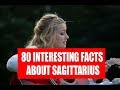 80 interesting facts about sagittarius