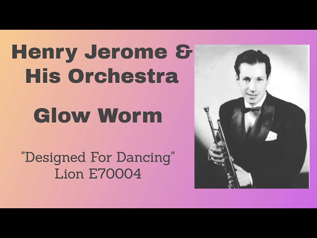 Henry Jerome - Glow Worm