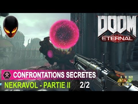 DOOM ETERNAL: Confrontation Secrète - Nekravol - Partie II 2/2