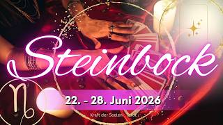 "STEINBOCK WIRD WILD UND BRICHT ENDLICH AUS" Steinbock ♑️ 22.-28. Juni 2026