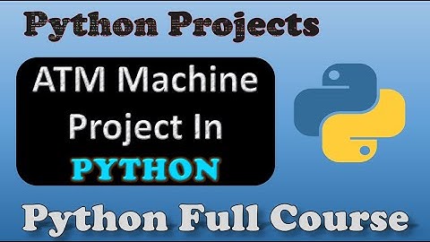 Python Mini Projects | ATM Machine Python Project | Python Programming.