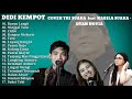 DIDI KEMPOT FULL ALBUM - COVER TRI SUAKA feat NABILA SUAKA - DYAH NOVIA | sobat ambyar