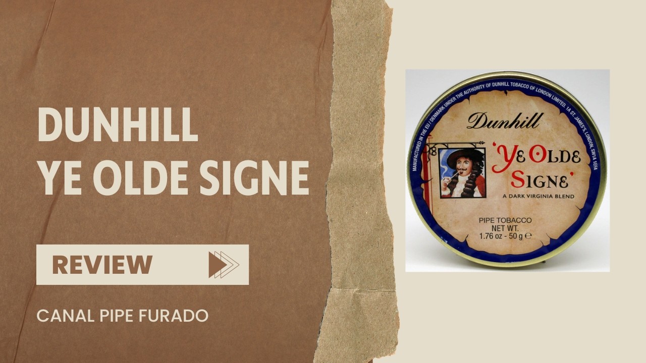 ye olde signe tobacco Tobacco scent?? | Dunhill Ye Olde Signe pipe tobacco