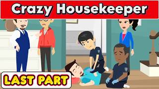 Full Crazy Housekeeper LAST EPIOSDE | Animated Stories | Learn Basic English | JAZZY ENGLISH STORIES Update