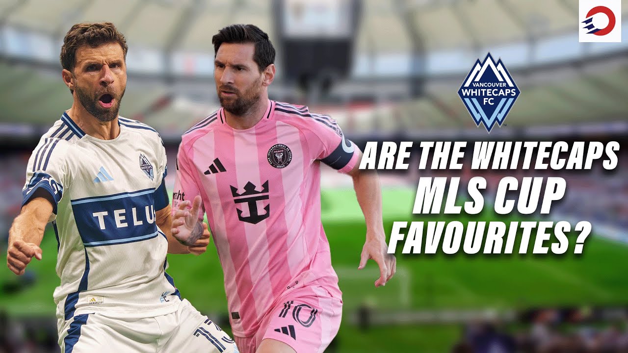 Являются ли «Ванкувер Уайткэпс» фаворитами на победу в Кубке MLS 2025 года? 🏆 | OneSoccer Direct ⤴️