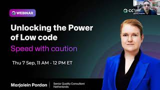 QWebinar- Unlocking the Power of Low code: Speed with caution