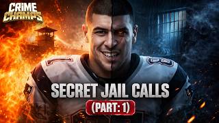 Secret Aaron Hernandez Jail Calls You Never Heard (Part 1)