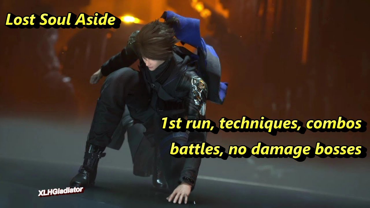 Lost Soul Aside - Battles, Combos, Techniques, Tricks & No damage Bosses