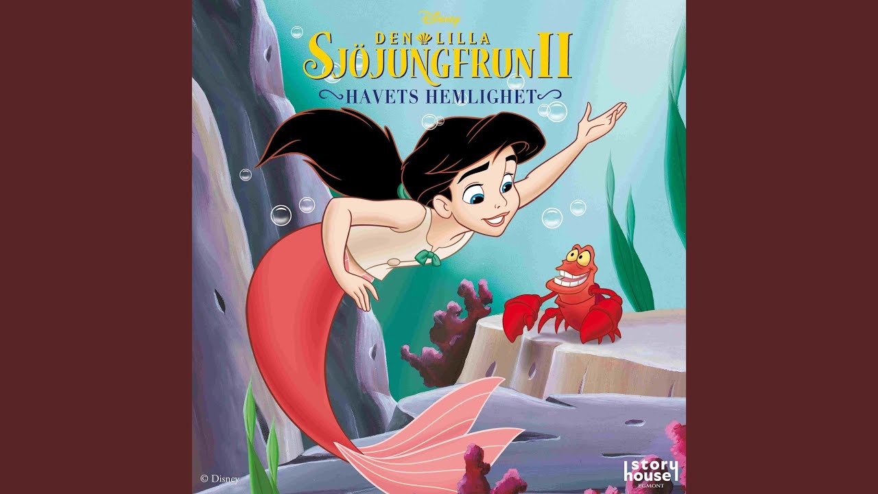 Den lilla sjöjungfrun II - Havets hemlighet (Del 7)