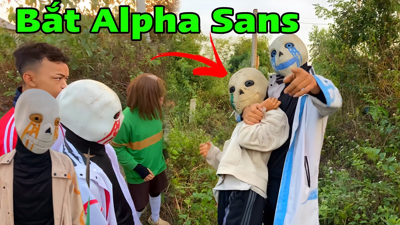 Anh Bốn Sans bắt cóc Alpha sans cho sans lạ và cái kết
