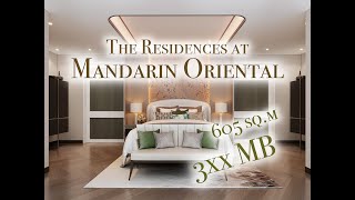 Hidden Gems Ep 3. World Class Living Lifestyle and The Residences at Mandarin Oriental Bangkok