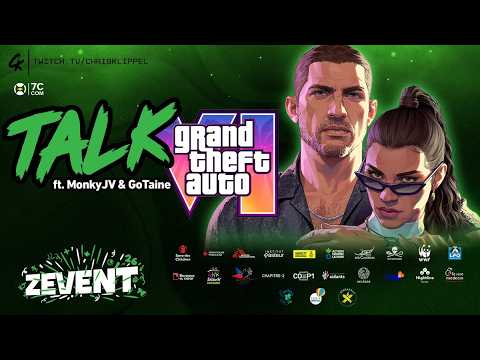 TALK GTA 6 (ft. GOTAINE & MONKY JV) - REPLAY ZEVENT 2026