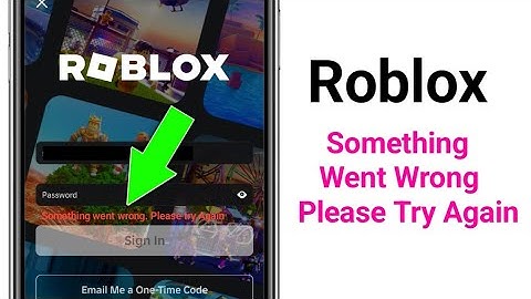 Roblox Something Went Wrong Please Try Again Later error while Login 2025