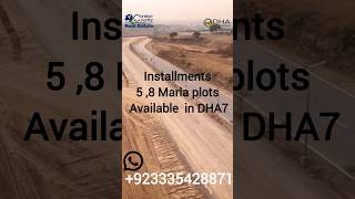 5 ,8 MARLA PLOTS Installments in DHA phase 7 Islamabad | Possession Available Phase 7