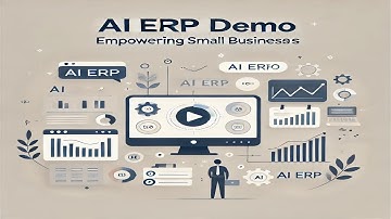 AI ERP Demo: Empowering Small Businesses with Intelligent Management Solutions