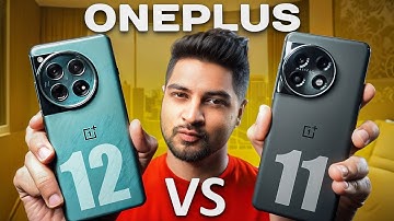 OnePlus 11 Vs OnePlus 12 Should You Upgrade?  Let