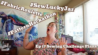 Ep 17 Sewing Challenge Plans