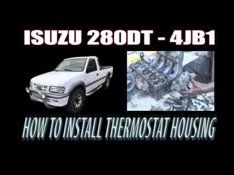 ISUZU 280TD – HOW TO INSTALL THERMOSTAT HOUSING