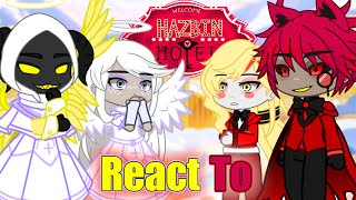 Hazbin Hotel Heaven React To Hell | Alastor, Lucifer, Adam | Gacha react