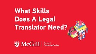 What Skills Does A Legal Translator Need?