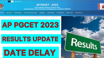 AP PGCET 2023 RESULTS LATEST UPDATE | PGCET RESULTS DATE  DELAY