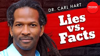 Are We Being Told the Truth About Drugs? Dr Carl Hart