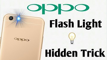 OPPO Flash Light 💡 Hidden Trick / Any OPPO & Realme A37f,A3S,All