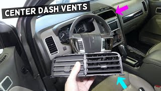 CENTER DASH VENT VENTS REPLACEMENT REMOVAL LINCOLN MKX