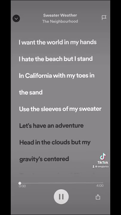 Sweater Weather - The Neighbourhood (Sped up lyrics) @omglyrics on tiktok [ app: Tiktok] Godbless💓