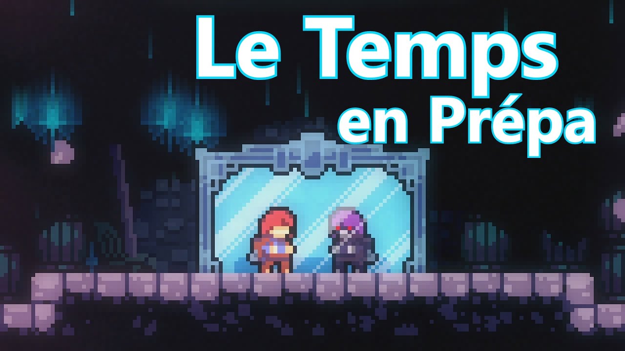 Le Temps en Prépa (Par un MP à LLG)