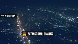 Story Wa Keren Baper Sedih Romantis Part 1