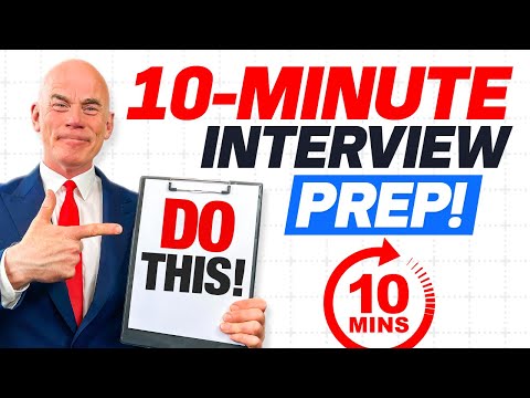 HOW to PREPARE for a JOB INTERVIEW in under 10 MINUTES!! (LAST-MINUTE INTERVIEW PREP!)