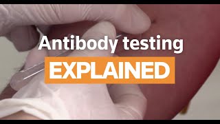 Explained: What are coronavirus antibody tests?