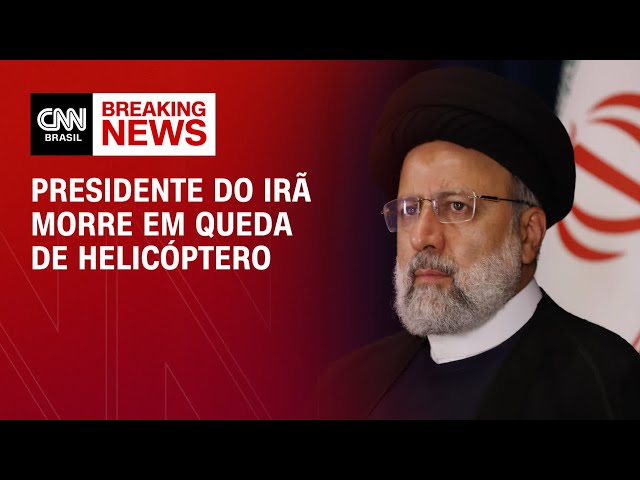 Presidente do Irã morre em queda de helicóptero | CNN NOVO DIA class=