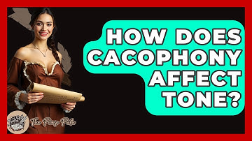 How Does Cacophony Affect Tone? - The Prose Path