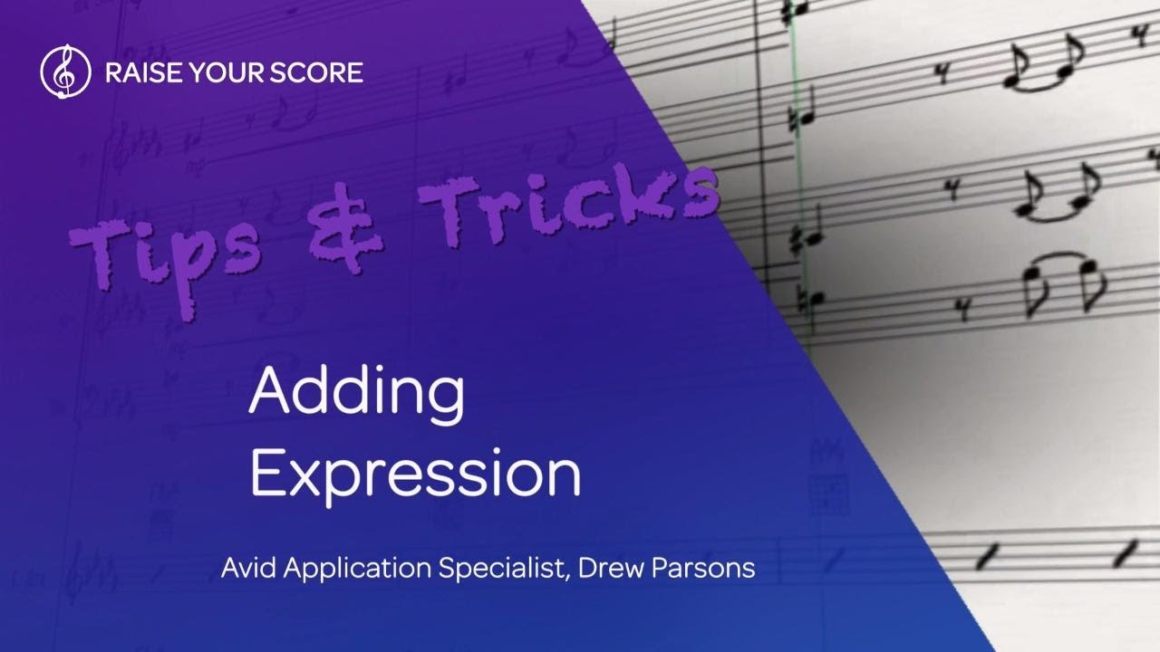 Sibelius Tips & Tricks: Adding Expression