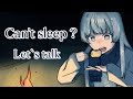 Can’t sleep? Let’s talk. -Japanese Vtuber-