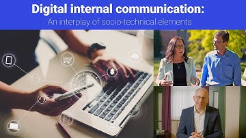 Digital Internal Communication: An Interplay of Socio-Technical Elements
