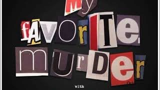 My Favorite Murder with Karen Kilgariff and Georgia Hardstark 93 - Live at The Grove in An