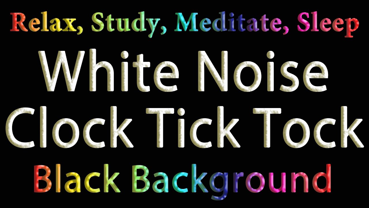 Clock Tick Tock White Noise to Relax, Study, Meditate and Sleep | Black Background | 7 Hours | health insurance