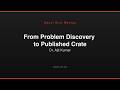 Rust Learning Journey: From Problem Discovery to Published Crate