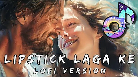 Lipstick Laga Ke - ( Slowede & Reverbed ) Great Grand Masti