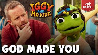 Iggy Learns to Love How God Made Him | Iggy and Mr. Kirk