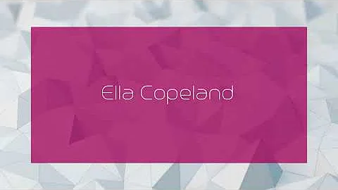 Ella Copeland - appearance