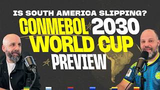 First Touch: CONMEBOL’s Road to the 2030 World Cup