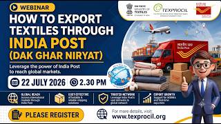 TEXPROCIL Webinar on How to Export Textiles through India Post | 22 July 2026