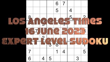 Sudoku solution – Los Angeles Times sudoku 16 June 2023 Expert level