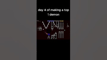 day 4 of making a top 1 demon  #gdupdate #top1demon #geometrydash #gd