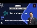 Lecture 24:Race Condition || Process Synchronization